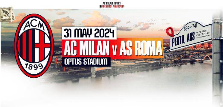 Milan-Roma: ufficiale l'amichevole in Australia