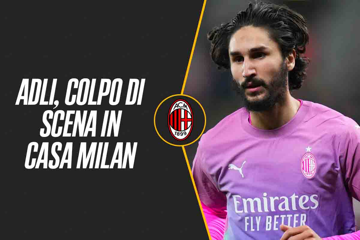 Calciomercato Milan Adli cessione