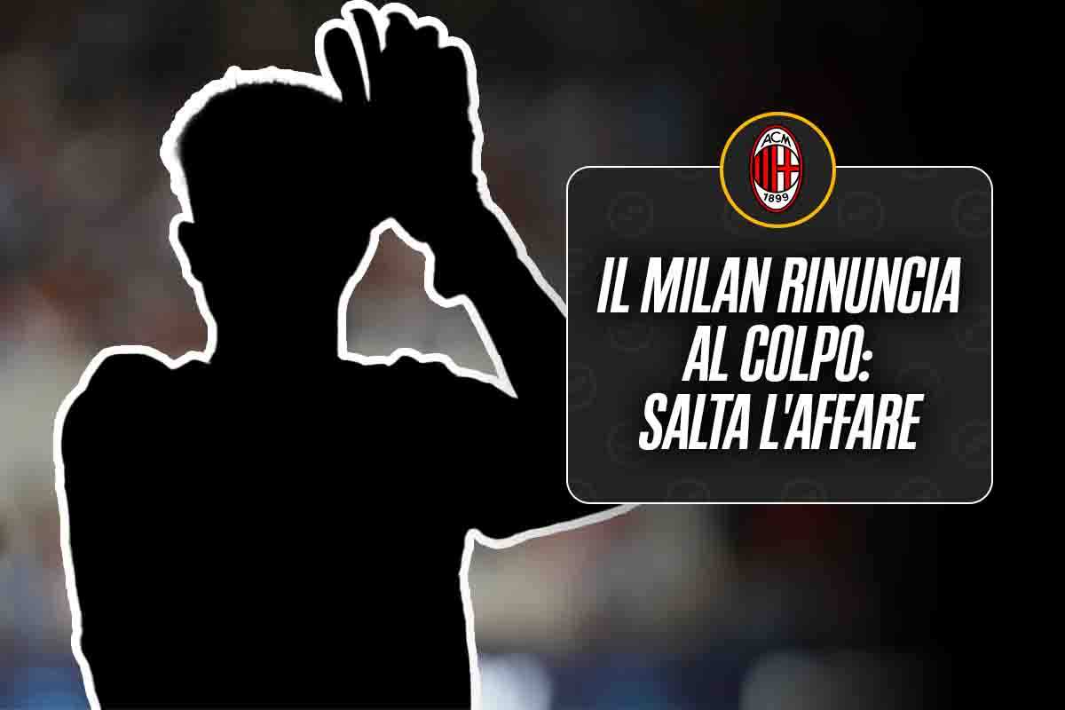 Il Milan rinuncia all'acquisto