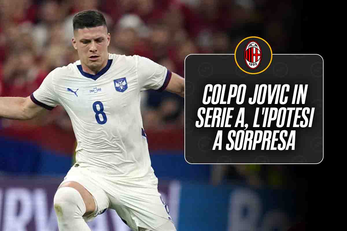 Calciomercato Milan Jovic Serie A